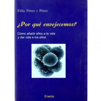 Por que envejecemosz ciencia