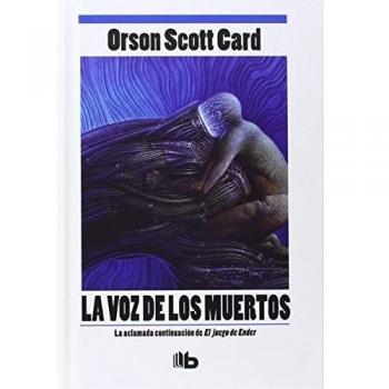 La voz de los muertos - Orson Scott Card