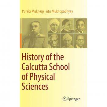 History of the Calcutta School of Physical Sciences