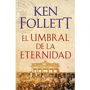 Edge of Eternity: The Century Trilogy Book 3 by Ken Follett