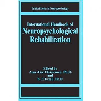 Global Guide to Neuropsychological Rehabilitation: Critical Issues and Insights