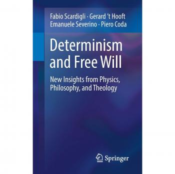 Determinism and Free Will: New Insights from Physics, Philosophy, and Theology
