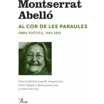 Al cor de les paraules: Obra poètica 1963-2002