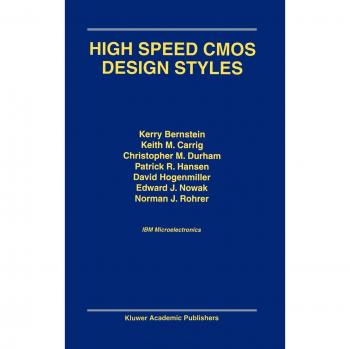 High Speed CMOS Design Techniques and Styles