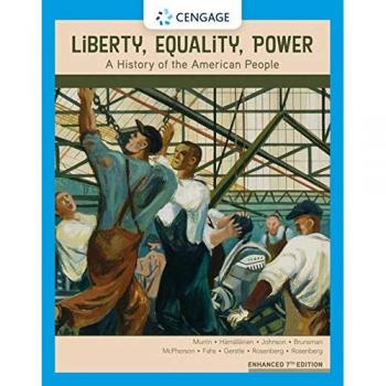 Liberty, Equality, Power: A History of the American People, Enhanced