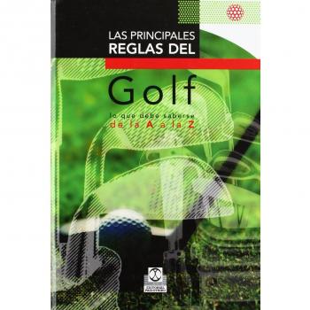 PRINCIPALES REGLAS DEL GOLF, LAS