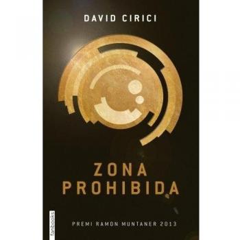 Zona Prohibida: Premi Ramon Muntaner 2013 - David Cirici Alomar