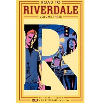 Road To Riverdale Vol. 3