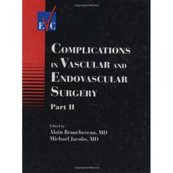 Complications in Vascular and Endovascular Surgery