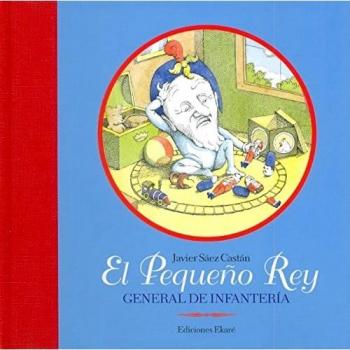 El Pequeño Rey, general de infantería - Javier Saez Castan