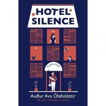 Hotel Silencio - Novela de Augur Ava Olafsdottir