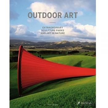 Outdoor Art. Extraordinary Sculpture Parks And Art In Nature