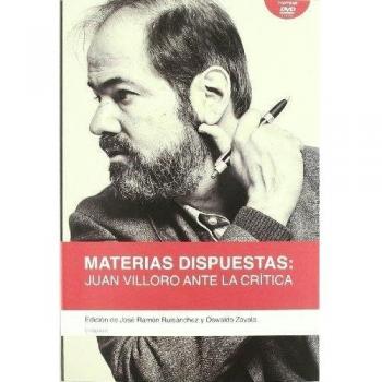 Materias dispuestas: Juan Villoro ante la crítica - Vv.aa.