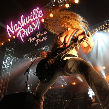 Nashville Pussy - Ten Years of Pussy (CD)