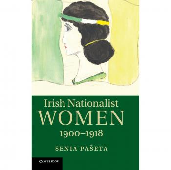 Mujeres Nacionalistas Irlandesas, 1900-1918 - Tapa Dura