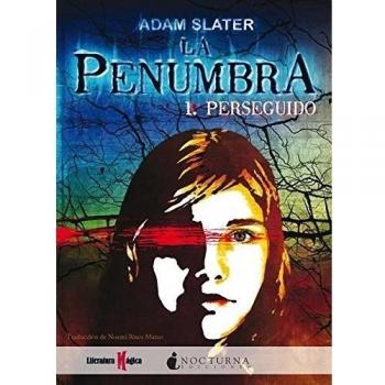Perseguido: LA PENUMBRA, 1: 11