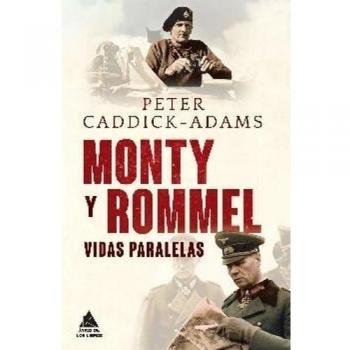 Monty y Rommel: Vidas paralelas