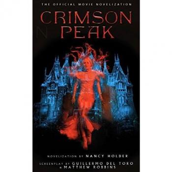 Crimson Peak: The Official Movie Novelization