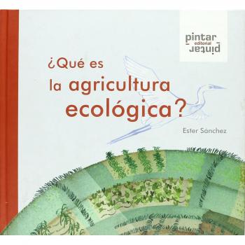 ¿Qué es la agricultura ecológica?