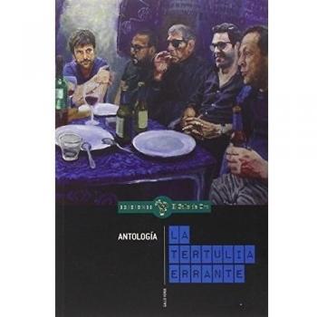 La Tertulia Errante: Antología