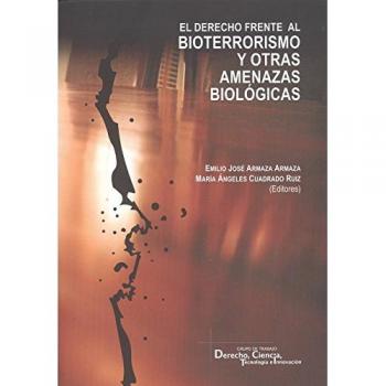Derecho frente al bioterrorismo y otras amenazas biológicas,El