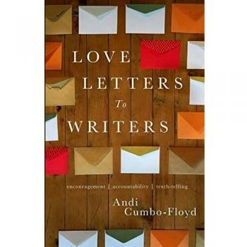 Cartas de Amor para Escritores: Motivación, Responsabilidad y Verdad