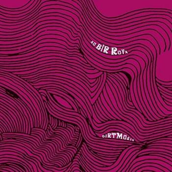 Bu Bir Ruya - DIRTMUSIC