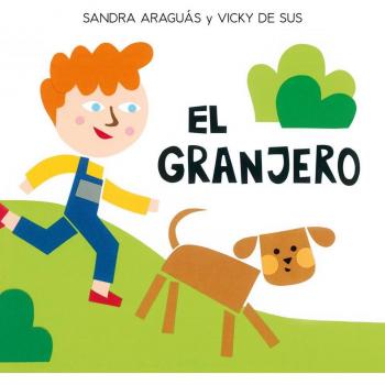 El granjero - Sandra Araguás Pueyo