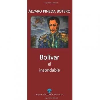 Bolivar, el insondable