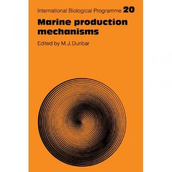 Mecanismos de Producción Marina (Serie de Síntesis del Programa Biológico Internacional, Volumen 20)