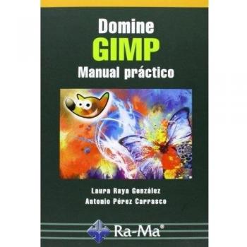 Domine GIMP. Manual práctico