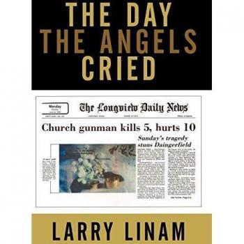 The Day the Angels Cried: A Gripping Novel of Loss and Redemption