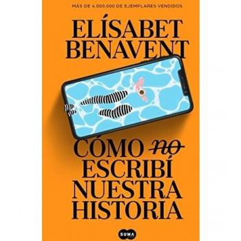 Cómo (no) escribí nuestra historia (SUMA