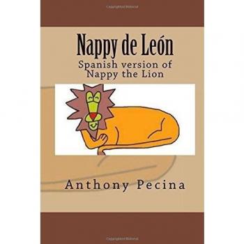 Nappy the Lion Spanish Version: Spanish version of Nappy the Lion