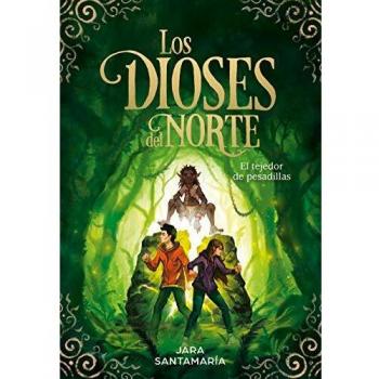 EL TEJEDOR DE PESADILLAS LOS DIOSES DEL NORTE 2