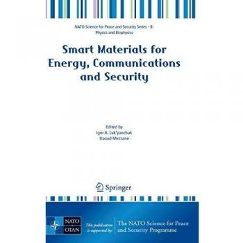 Smart Materials for Energy, Communications and Security