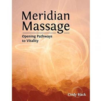Meridian Massage: Opening Pathways to Vitality