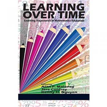 Learning Over Time: Learning Trajectories in Mathematics Education