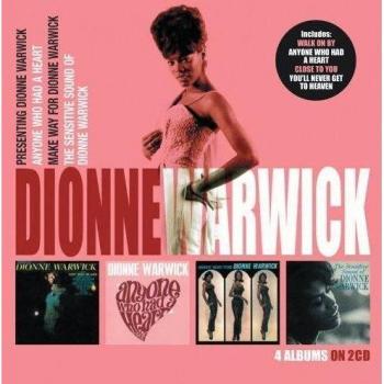 Presenting Dionne Warwick + Anyone Who Had A Heart + Make Way For Dionne Warwick + The Sensitive Sound