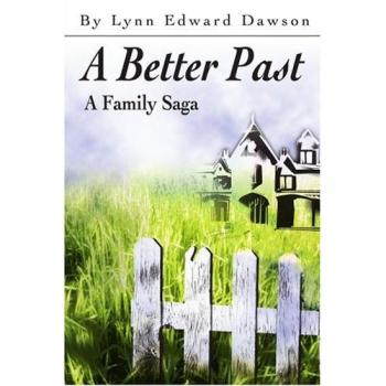 A Better Past: A Family Saga Novel
