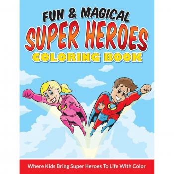 Libro de Colorear Divertido y Mágico de Superhéroes: Donde los Niños Dan Vida a los Superhéroes con Color