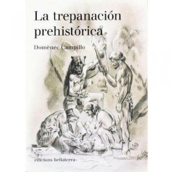La trepanación prehistórica