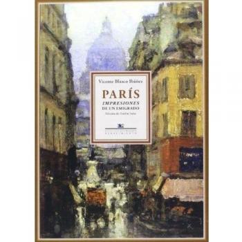 París. Impresiones De Un Emigrado