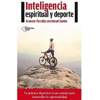 Inteligencia Espiritual Y Deporte - Francesc Torralba Roselló