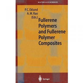 Fullerene Polymers and Fullerene Polymer Composites: 38