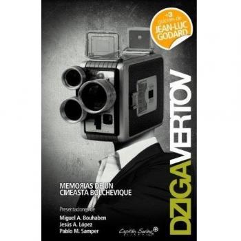Memorias De Un Cineasta Bolcheviq