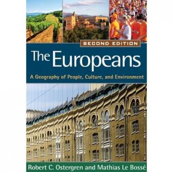 The Europeans: A Comprehensive Geography of People, Culture, and Environment (Second Edition)