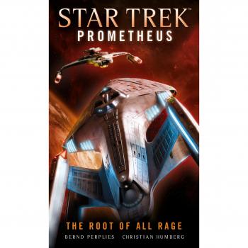 Star Trek Prometheus - La raíz de toda la ira (Ciencia Ficción)