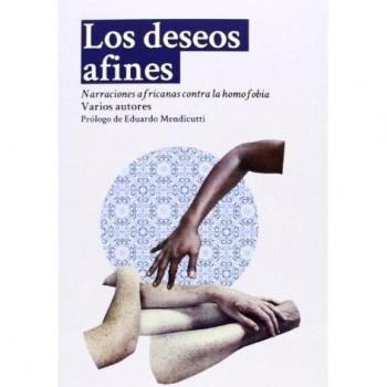 Los Deseos Afines: Narraciones africanas contra la homofobia