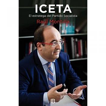Iceta: El estratega del Partido Socialista - RAúL MONTILLA